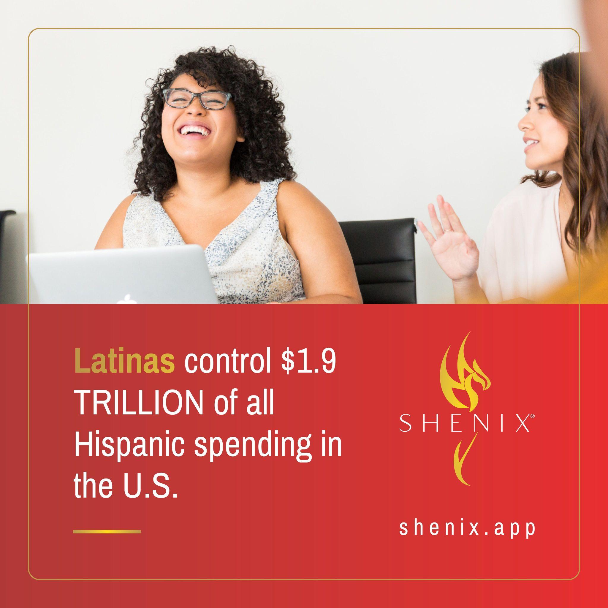 Latinas control .9 TRILLION of all Hispanic spending in the U.S.